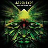 Gods & Monsters (Jaded Eyes)