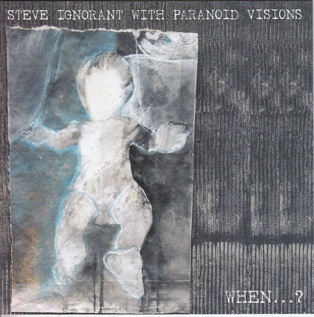 When (Steve Ignorant)