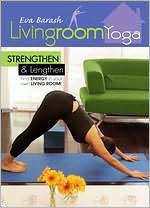 Eva Barash: Livingroom Yoga - Strengthen & Lengthen