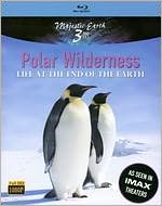Polar Wilderness: Life at the End of the Earth [3 Discs] [Blu-ray]