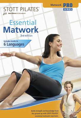 Stott Pilates: Essential Matwork, 3rd Edition