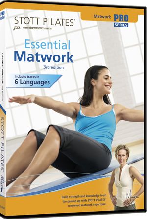 Stott Pilates: Essential Matwork, 3rd Edition