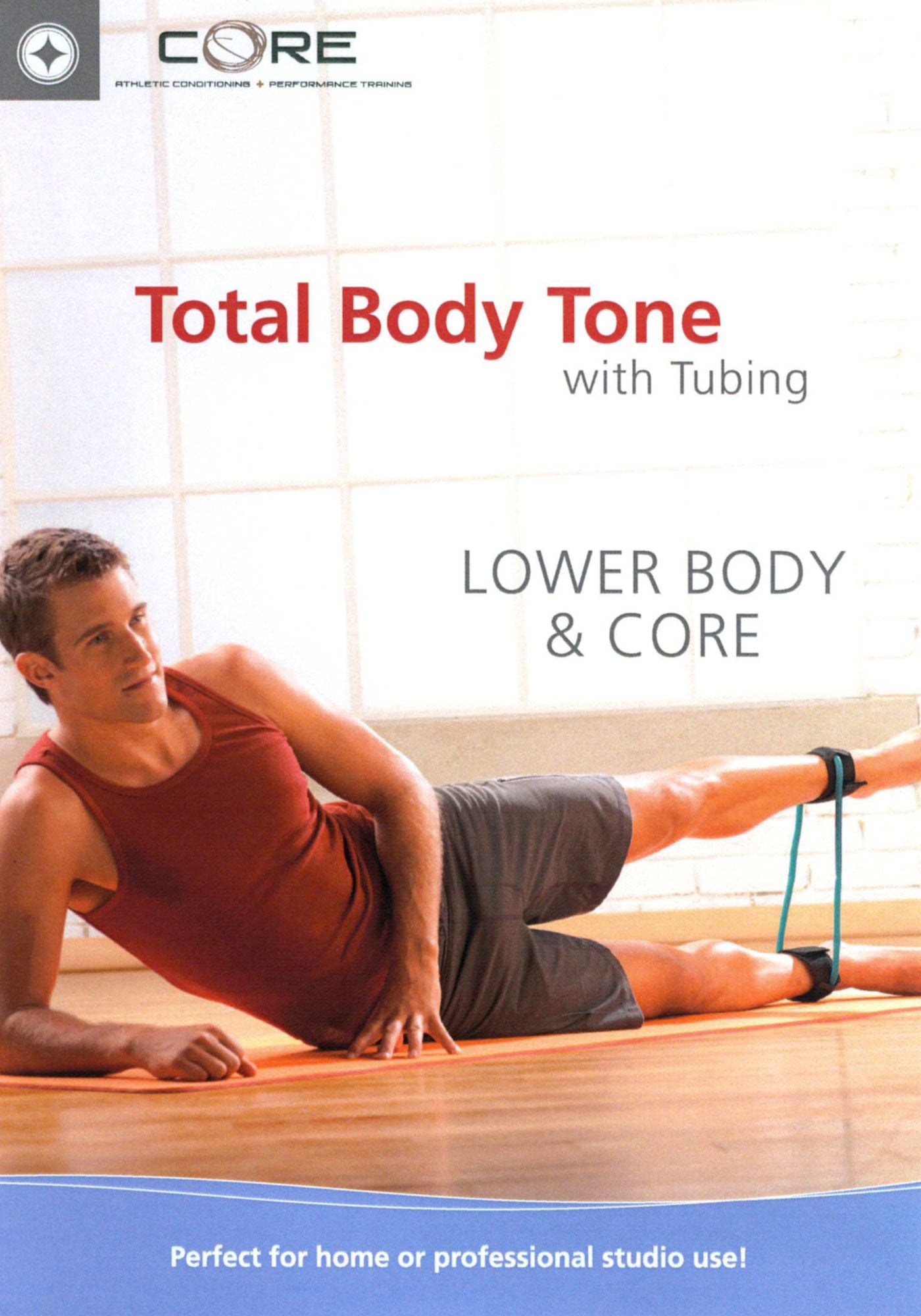 Stott Pilates: Total Body Tone with Tubing - Lower Body & Core