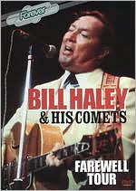 Bill Haley and His Comets: The Farewell Tour