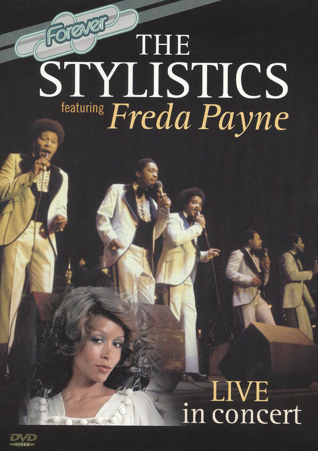 The Stylistics Featuring Freda Payne: Live in Concert