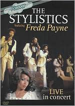 The Stylistics Featuring Freda Payne: Live in Concert