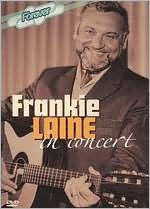 Frankie Laine: In Concert