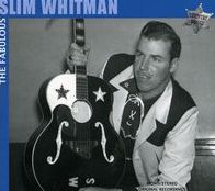 The Fabulous Slim Whitman: Rose Marie