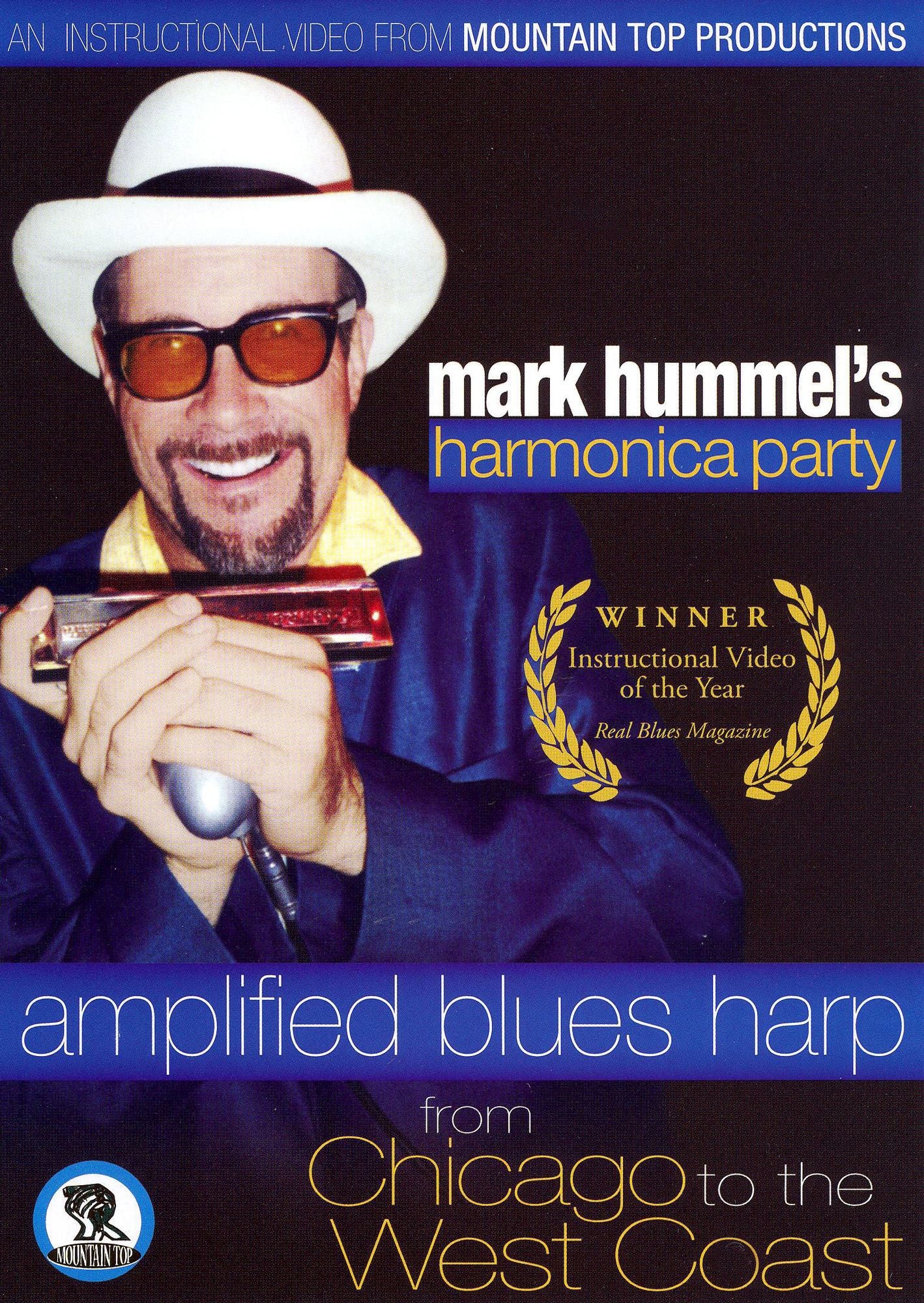 Mark Hummel's Harmonica Party: Amplified Blues Harp From Chicago to the West Coast