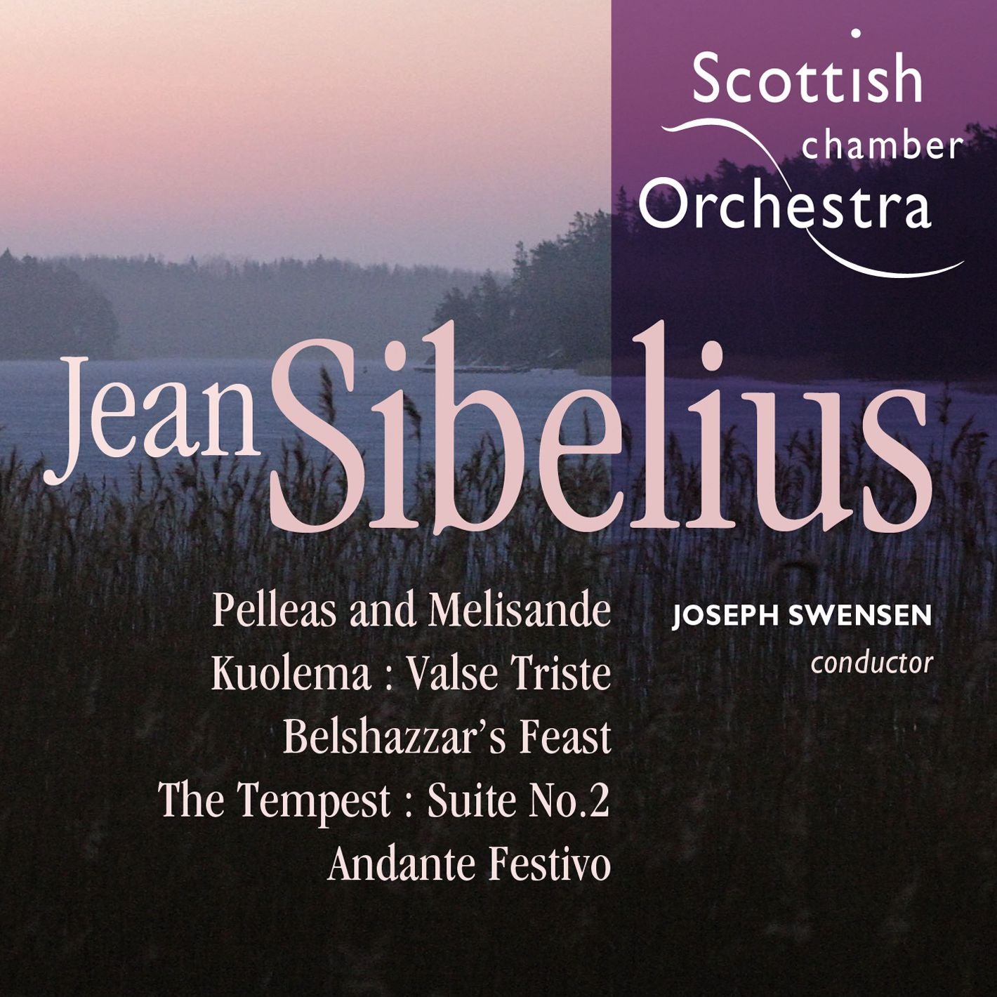 Jean Sibelius: Pelleas et Melisande; Kuolema; Valse Triste and Others