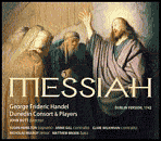 Handel: Messiah (Dublin Version, 1742)
