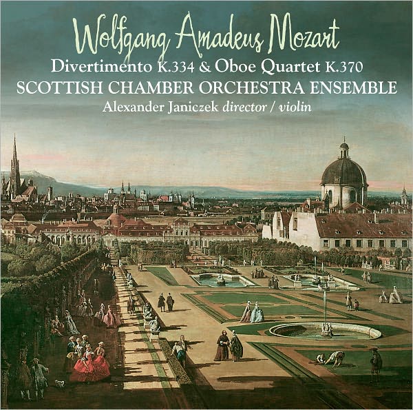 Mozart: Divertimento K. 334; Oboe Quartet K. 370