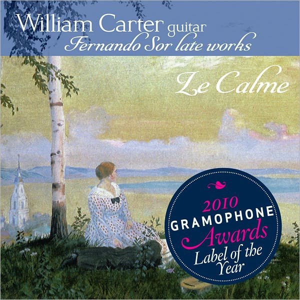 Fernando Sor: Le Calme - Late works for Guitar