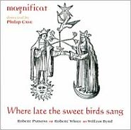 Where Late The Sweet Birds Sang