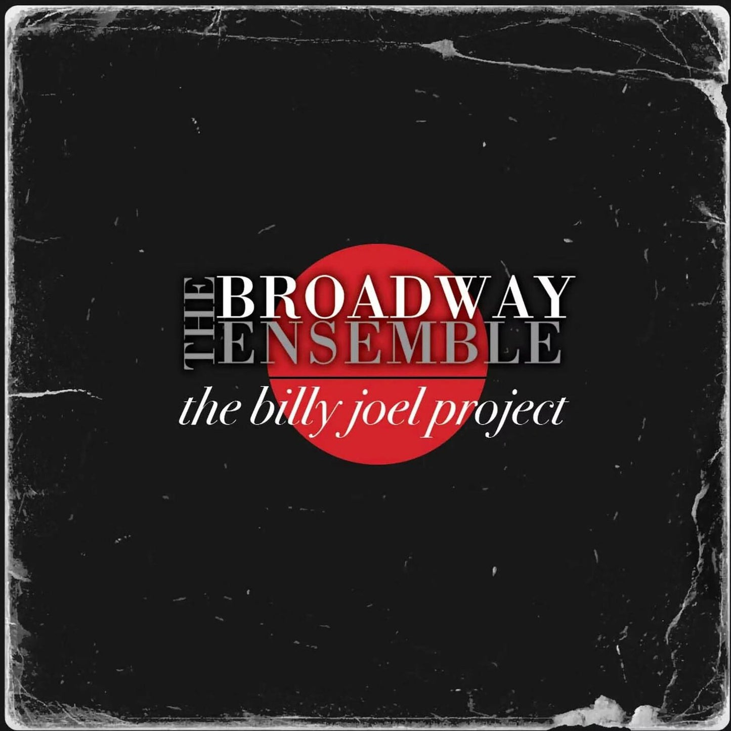 Billy Joel Project (Broadway Ensemble)
