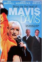 Bring Me the Head of Mavis Davis