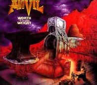 Worth The Weight (Anvil)