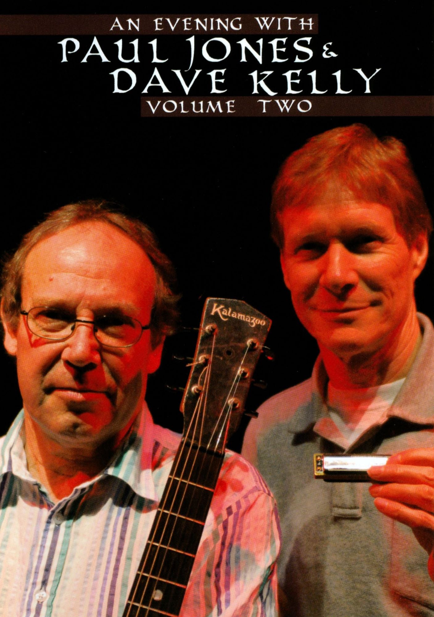 Paul Jones and Dave Kelly: An Evening with Paul Jones & Dave Kelly, Vol. 2