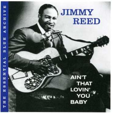 The Essential Blue Archive: Ain't That Lovin' You Baby