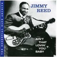 The Essential Blue Archive: Ain't That Lovin' You Baby