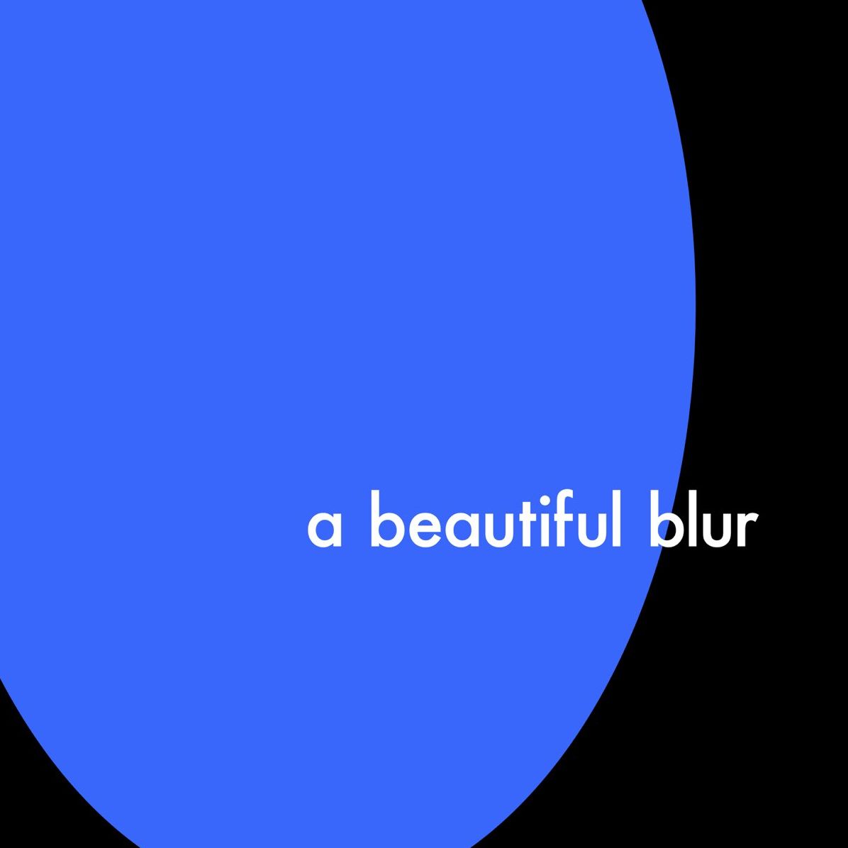 beautiful blur