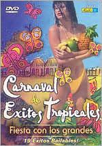 Carnaval de Exitos Tropicales: Fiesta Con los Gran