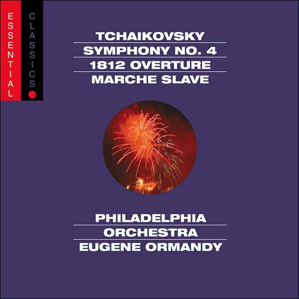 Tchaikovsky: Symphony No. 4; 1812 Overture; Marche slave