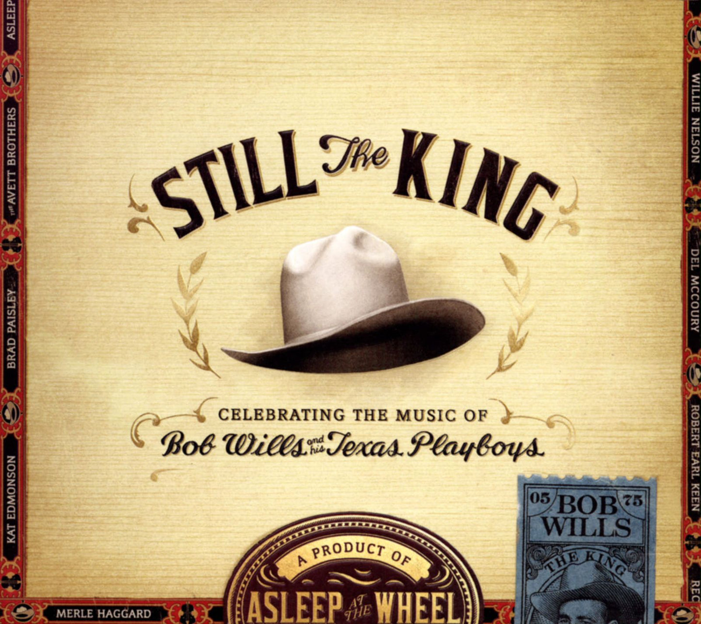 Still The King: Celebrating The Music Of Bob Wills And His Texas Playboys