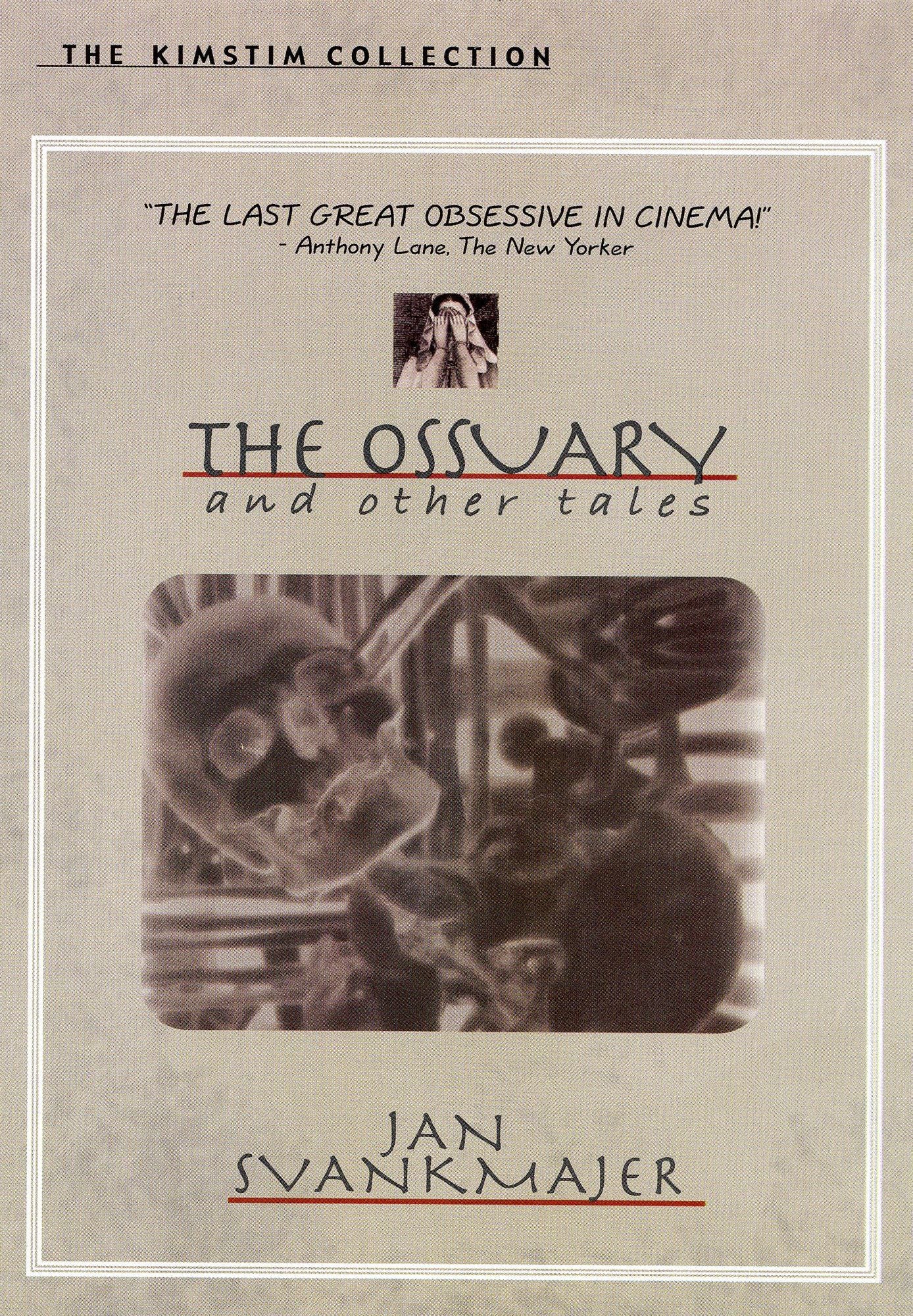Jan Svankmajer: The Ossuary and Other Tales