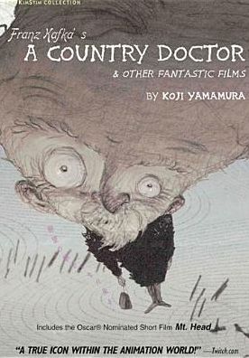 Franz Kafka's A Country Doctor & Other Fantastic Films