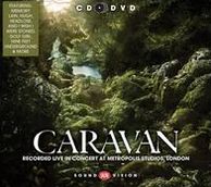 Live In Concert At Metropolis Studios London (Caravan)