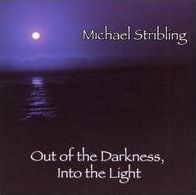 Out of the Darkness, Into the Light