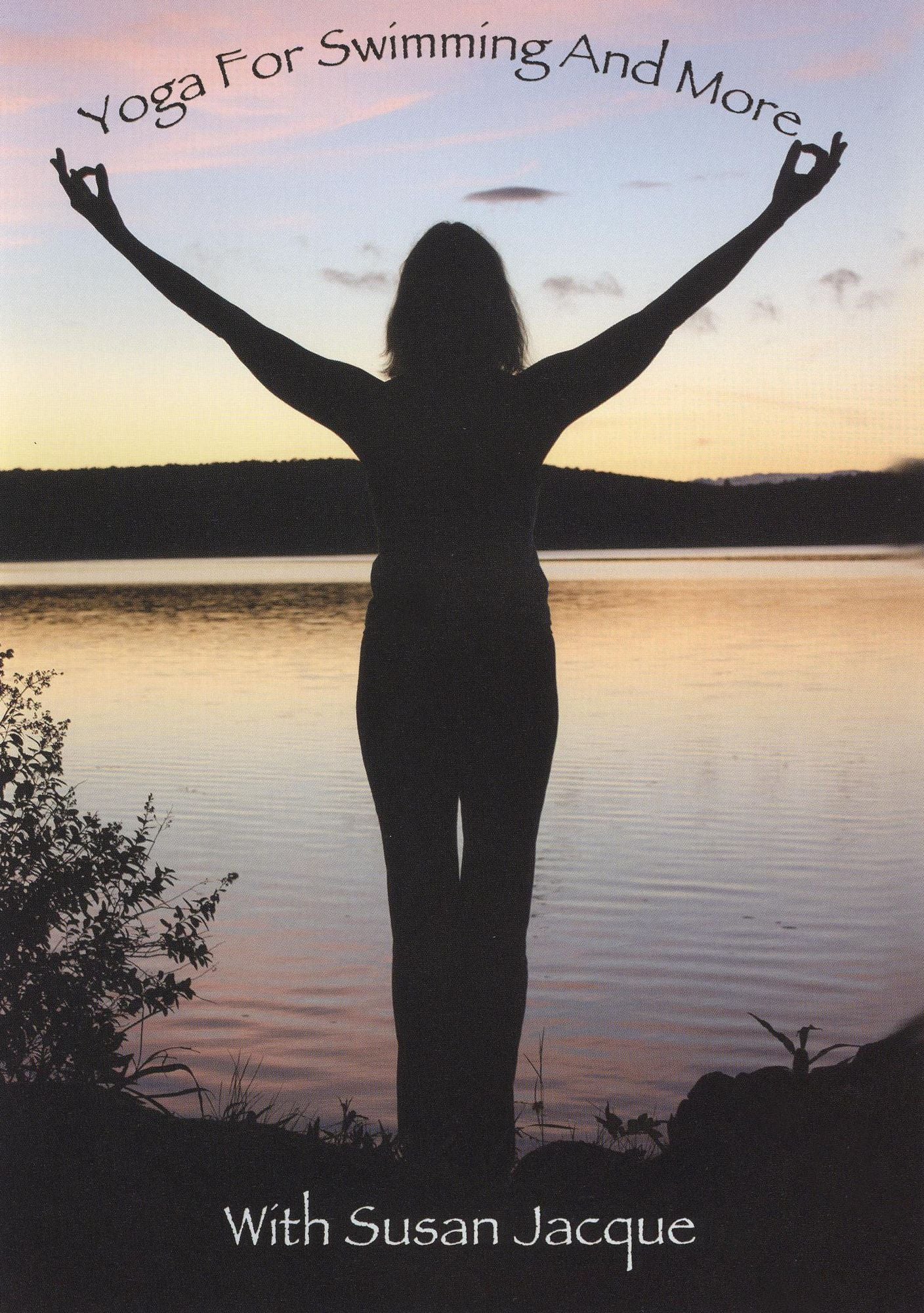 Susan Jacque: Yoga for Swimming and More