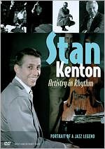 Stan Kenton: Artistry in Rhythm