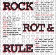 Rock, Rot & Rule