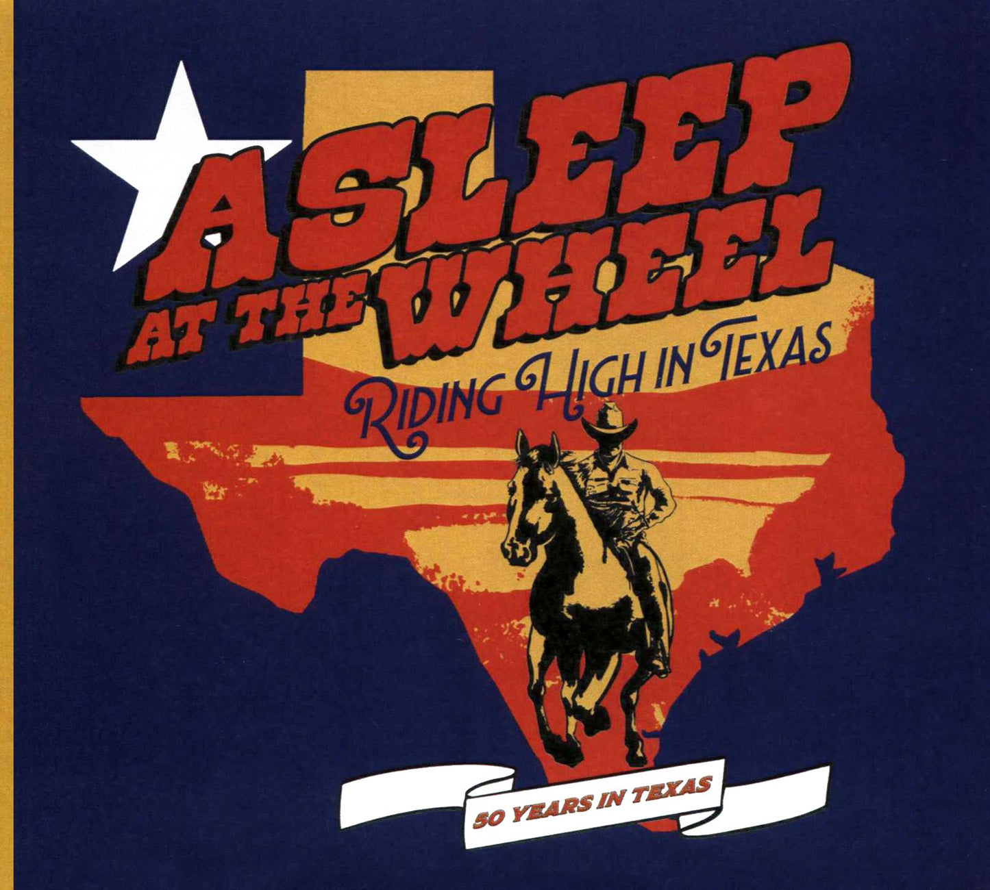 Riding High In Texas (Asleep At The Wheel)