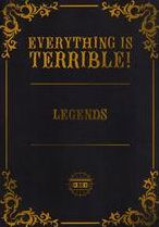 Everything Is Terrible! [3 Discs]