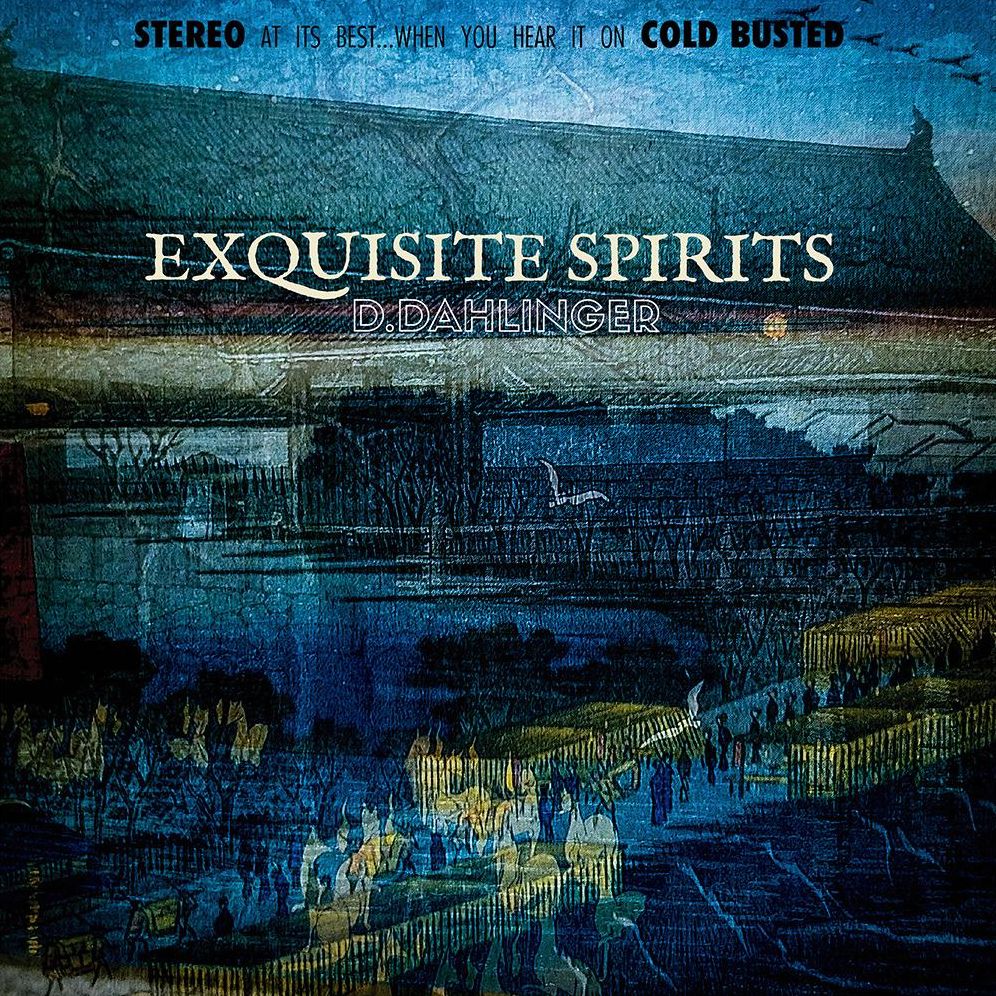 Exquisite Spirits (D. Dahlinger)