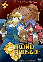 Chrono Crusade, Vol. 4: The Devil to Pay