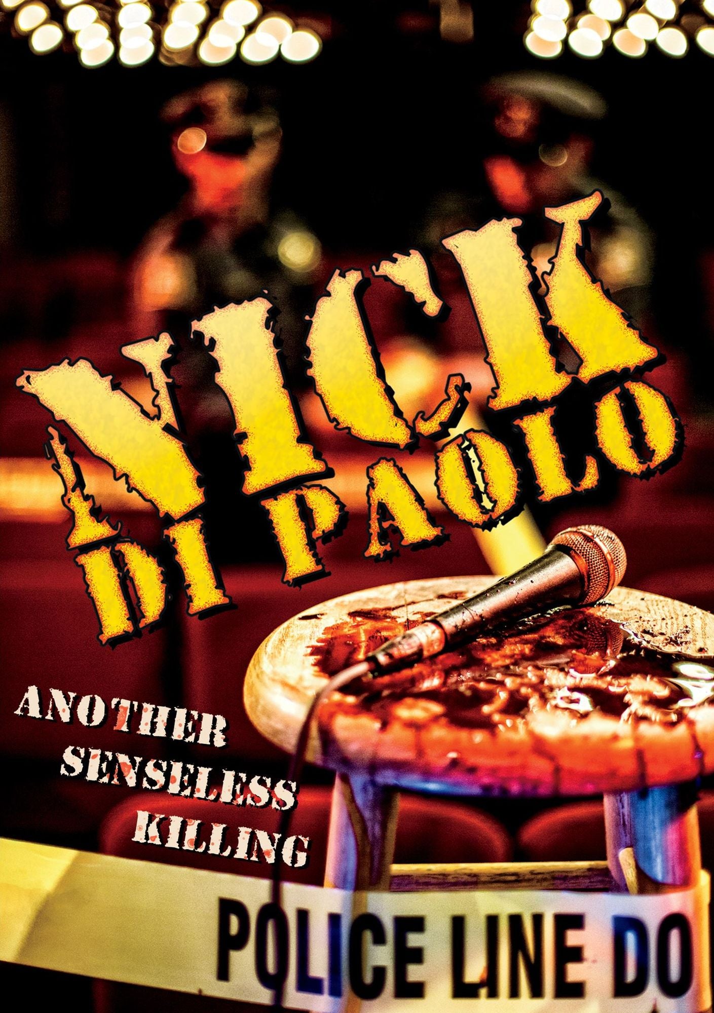 Nick Di Paolo: Another Senseless Killing
