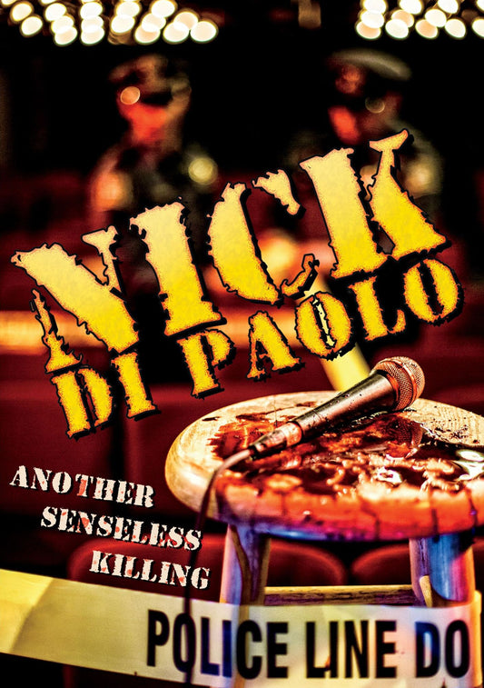 Nick Di Paolo: Another Senseless Killing