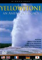 Yellowstone: An American Legacy