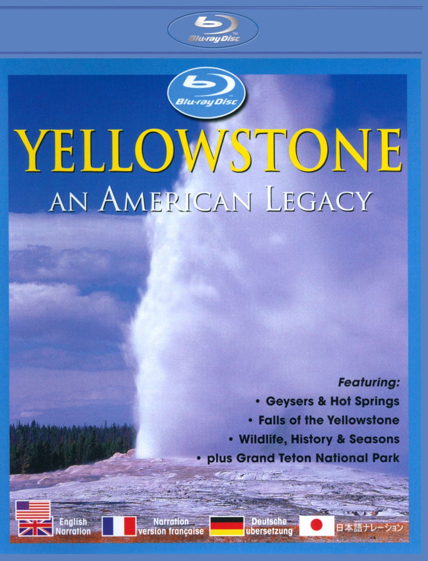 Yellowstone: An American Legacy
