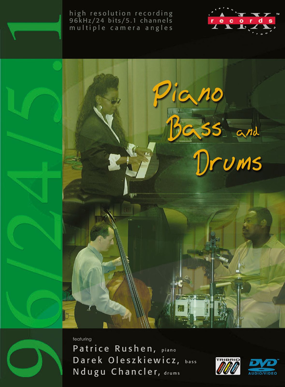 Patrice Rushen, Darek Oleszkiewicz & Ndugu Chancler: Piano, Bass and Drums [DVD Audio]