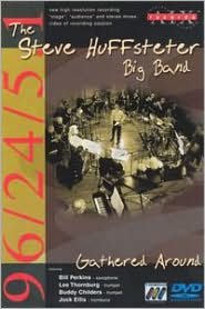 Steve Huffsteter Big Band: Gathered Around