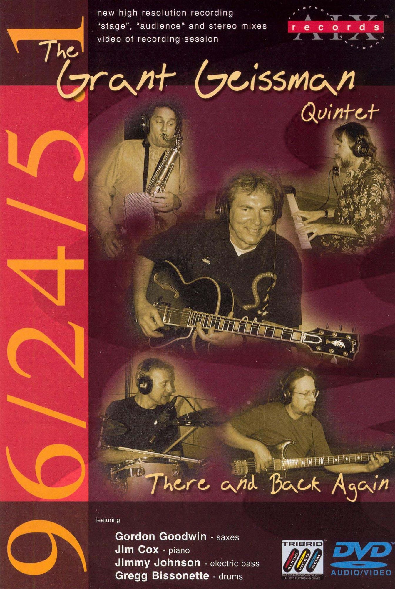Grant Geissman Quintet: There and Back Again