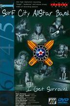 Surf City AllStar Band: I Get Surround