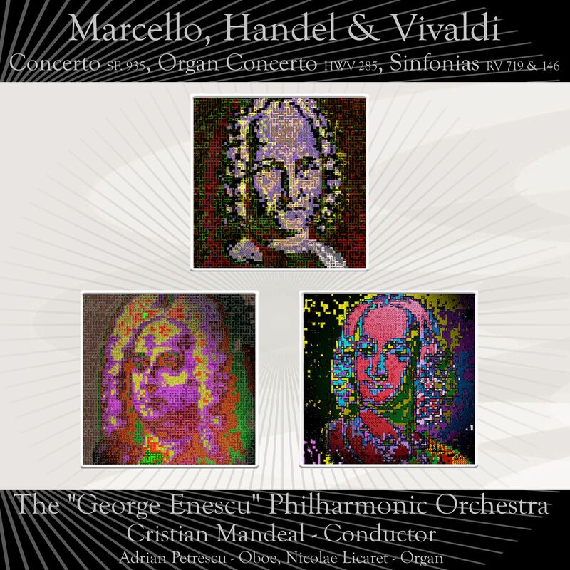 Marcello, Handel and Vivaldi: Concertos & Sinfonias