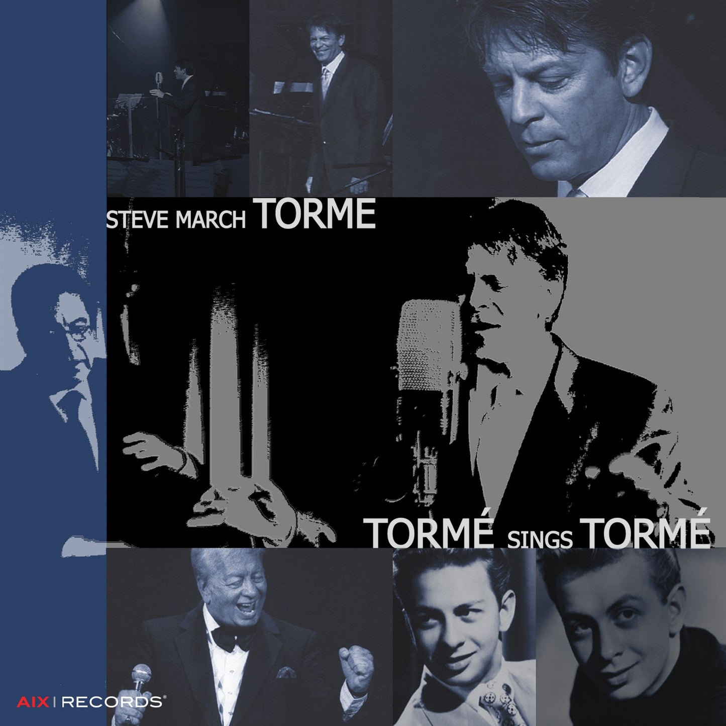 Steve March Torme: Torme Sings Torme