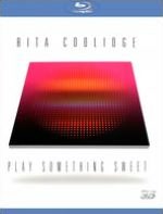 Rita Coolidge: Play Something Sweet [Blu-ray]